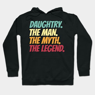 Daughtry The Man The Myth The Legend Hoodie